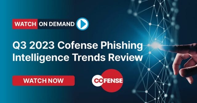 Q3 2023 Cofense Phishing Intelligence Trends Review Briefing On-Demand