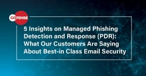 5 Insights on Managed Phishing Detection and Response